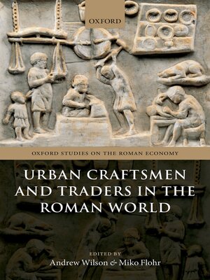 cover image of Urban Craftsmen and Traders in the Roman World